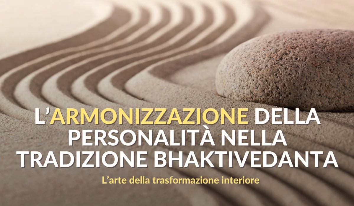 armonizzazione della personalità nella tradizione Bhaktivedanta