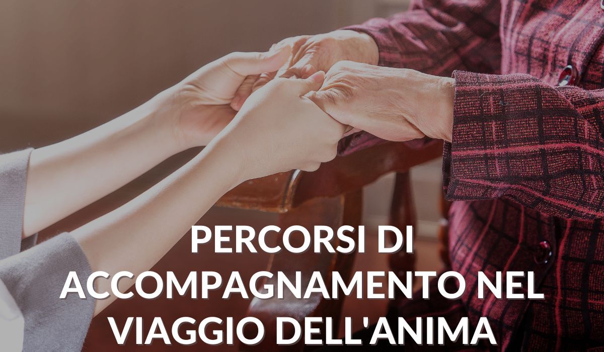 Percorsi di accompagnamento nel viaggio dell'Anima